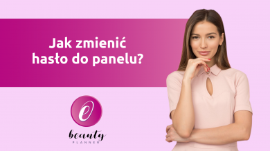 Jak zmienić hasło do panelu? Jak zmienić hasło do panelu?